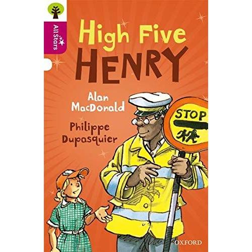 Oxford Reading Tree All Stars: Oxford Level 10 High Five Henry: Level 10