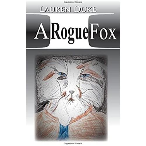 A Rogue Fox: Volume 3 (The Fbi Chronicles)