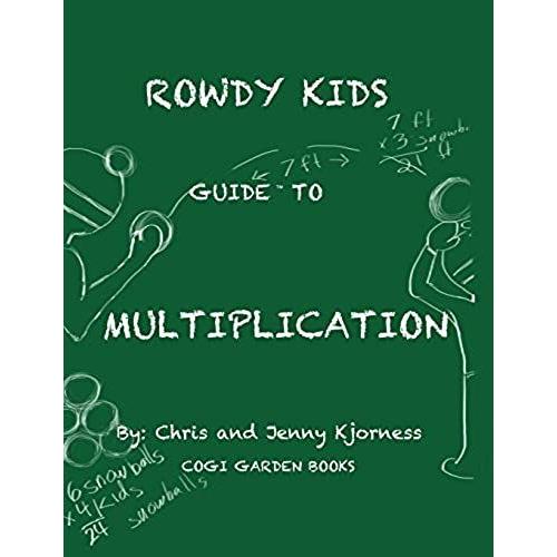 Rowdy Kids Guide To Multiplication