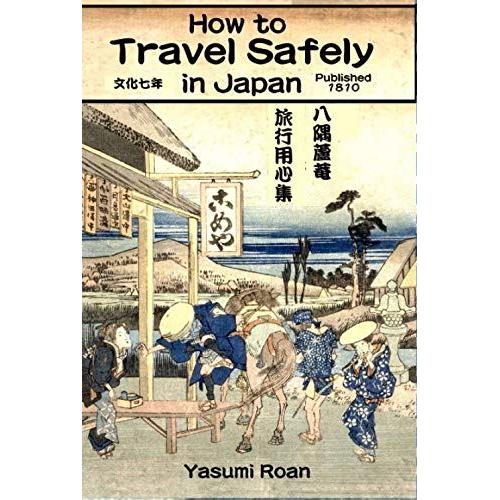 How To Travel Safely In Japan