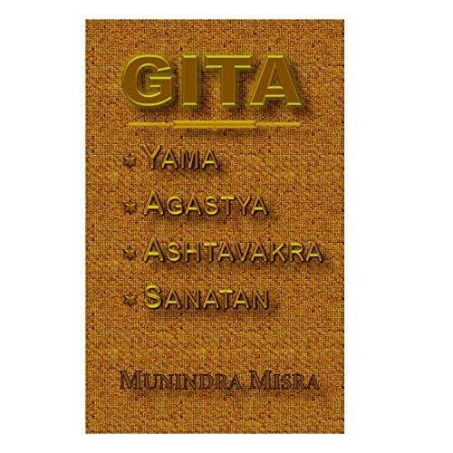 Gita - Yama, Agastya, Ashtavakra, Sanatan