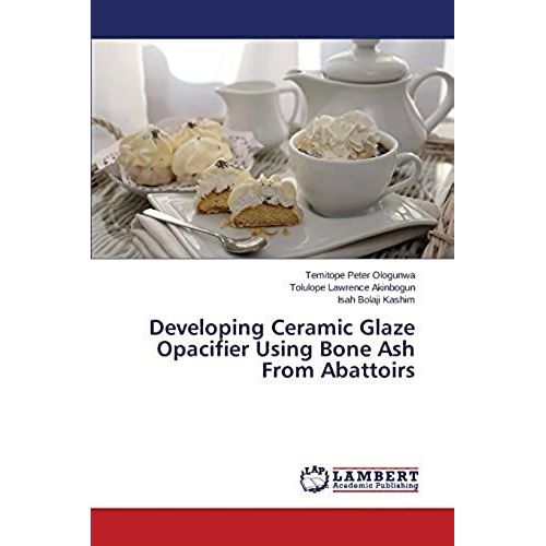 Developing Ceramic Glaze Opacifier Using Bone Ash From Abattoirs