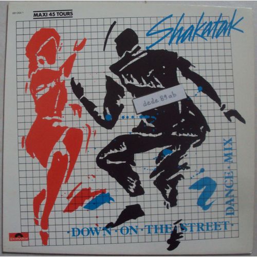Shakatak . Down On The Street . Dance Mix Et Version Longue - Holding On . ( Maxi 45trs )