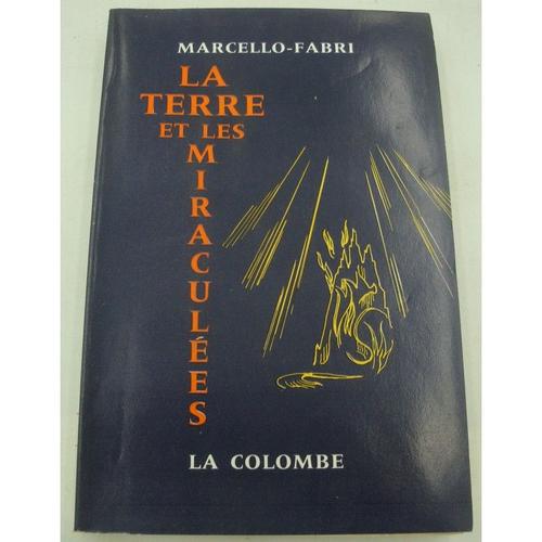 Marcello-Fabri La Terre Et Les Miraculées 1958 Colombe