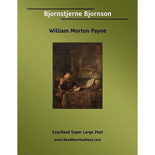 Bjornstjerne Bjornson [Easyread Super Large 24pt Edition]