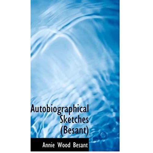 Autobiographical Sketches (Besant)
