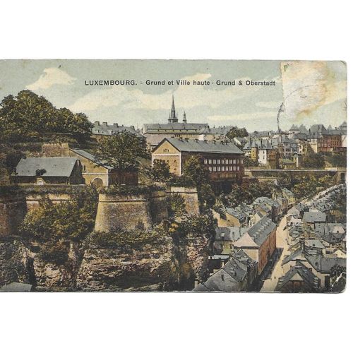 Cp - Luxembourg De 1912 - Grund Et Ville Haute (346)