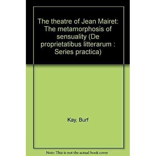 The Theatre Of Jean Mairet