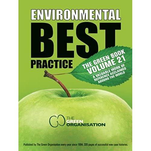 Environmental Best Practice - The Green Book Work Of Reference: Volume 21