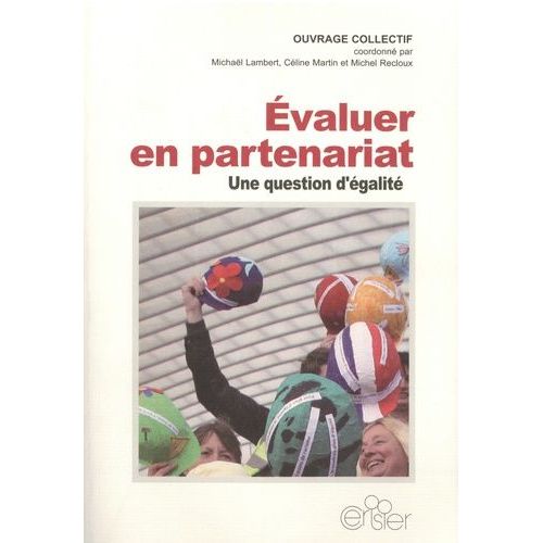 Evaluer En Partenariat - Une Question D'égalité (1 Cd Audio)