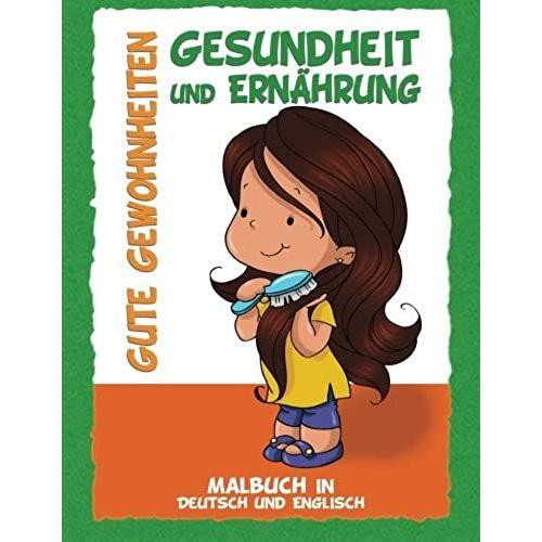 Gute Gewohnheiten Malbuch: Gesundheit Und Ernährung