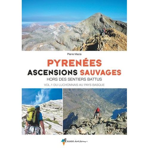 Pyrénées, Ascensions Sauvages - Tome 1, Ouest