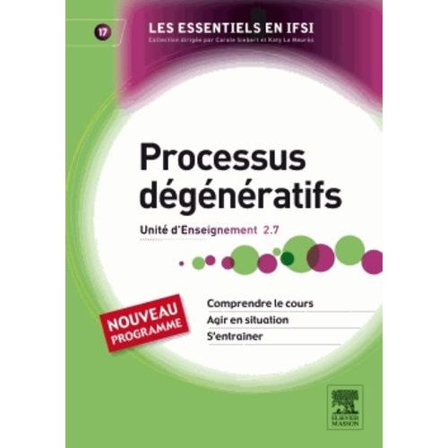 Processus Dégénératifs - Unité D'enseignement 2.7