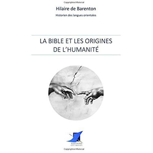 La Bible Et Les Origines De L'humanité