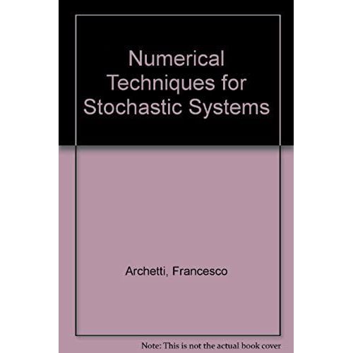 Numerical Techniques For Stochastic Systems