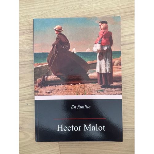 Hector Malot En Famille