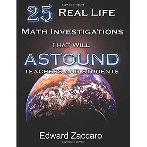 25 Real Life Math Investigations That Will Astound Teachers And Students