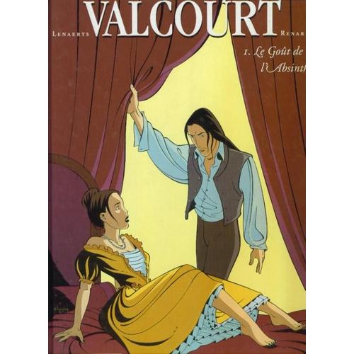 Valcourt Tome 1 : Le Gout De L'absinthe