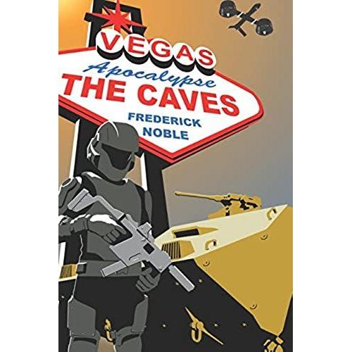 Vegas Apocalypse: The Caves