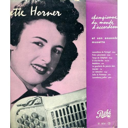 Yvette Horner [Championne Du Monde D'accordéon] Et Son Ensemble Musette (Vinyle, 33 Tours, 25 Cm Édité Chez Pathé)