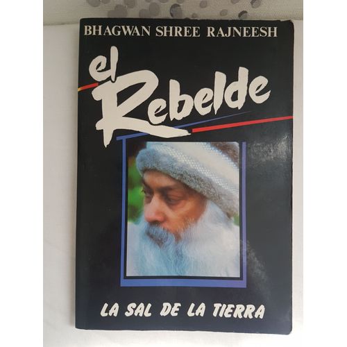El Rebelde: La Sal De La Tierra - Brossura