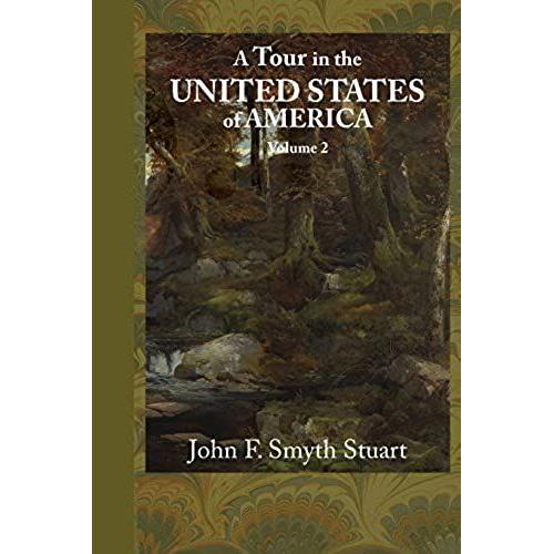 A Tour In The United States Of America, Volume 2