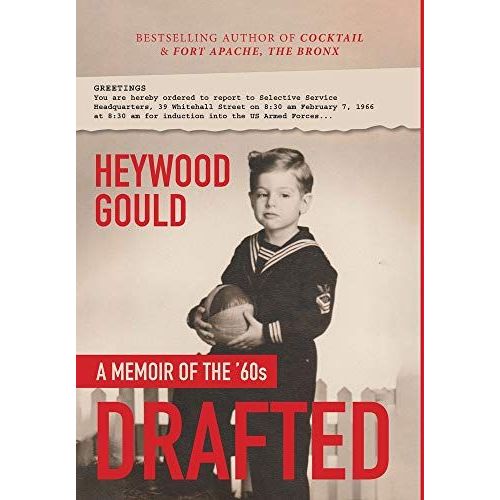 Drafted, A Memoir Of The '60's
