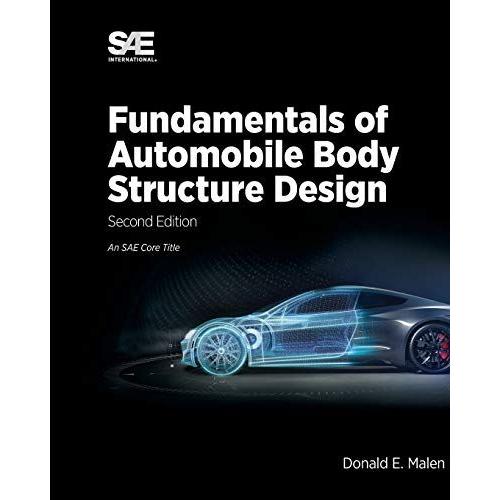 Fundamentals Of Automobile Body Structure Design, 2nd Edition