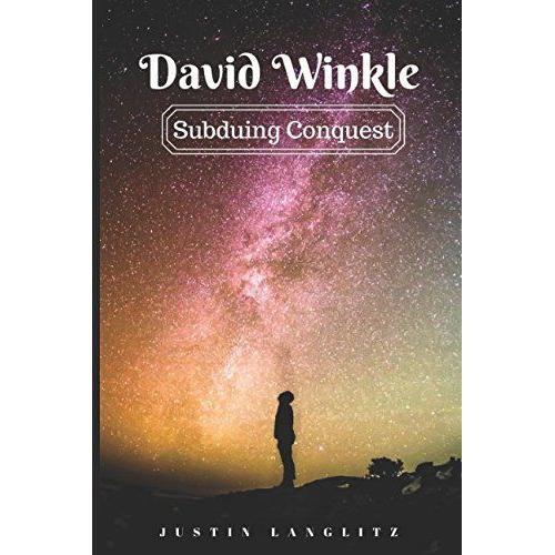 David Winkle: Subduing Conquest