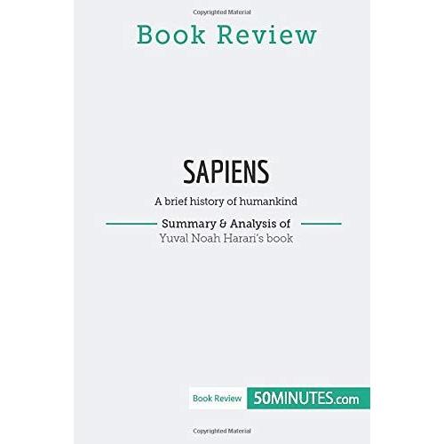 Book Review: Sapiens By Yuval Noah Harari