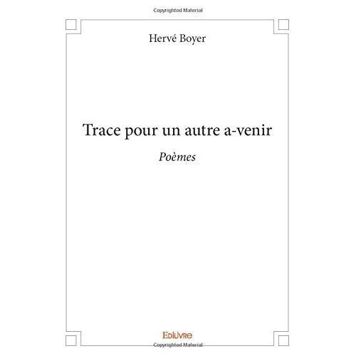 Trace Pour Un Autre A-Venir