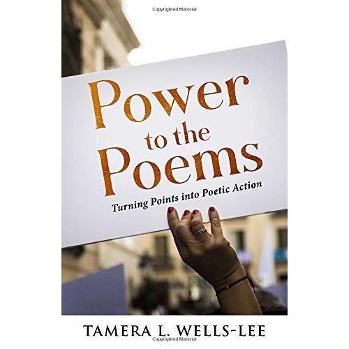 Power To The Poems: Turning Points Into Poetic Action