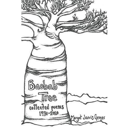Baobab Tree: Collected Poems 1970-2020
