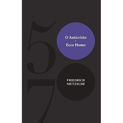 O Anticristo | Ecce Homo (Portuguese Edition)