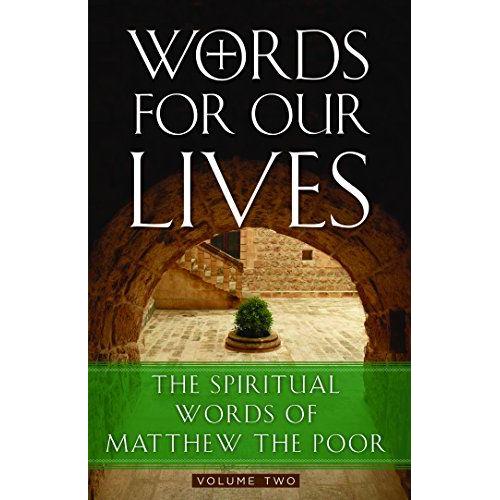 Words For Our Lives: The Spiritual Words Of Matthew The Poor: 2