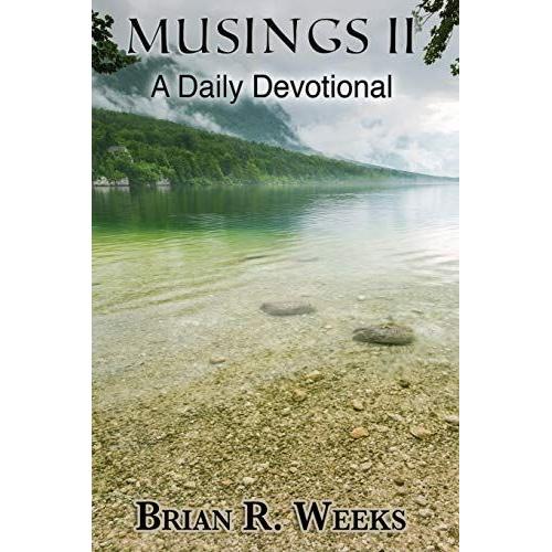 Musings Ii: A Daily Devotional