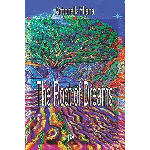 The Root Of Dreams