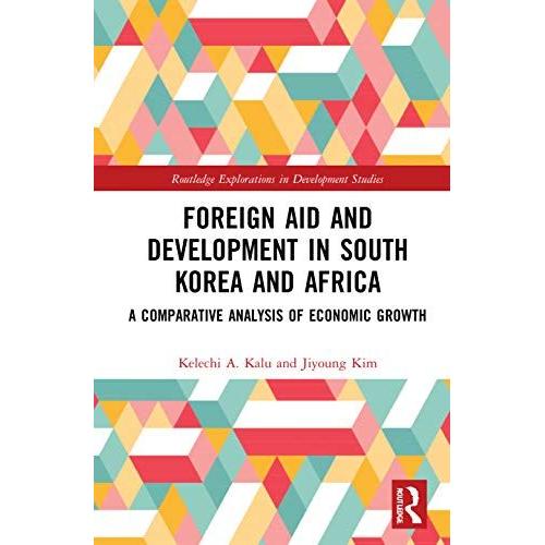 Foreign Aid And Development In South Korea And Africa