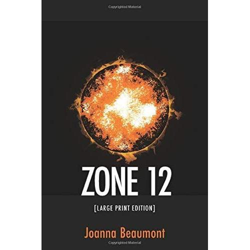Zone 12 (Relative Industries Series)