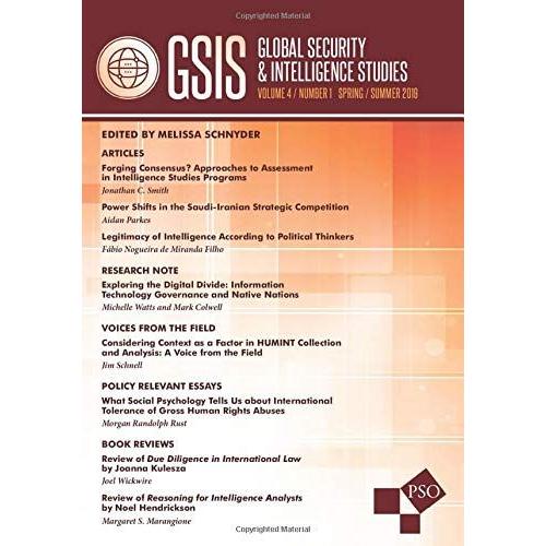 Global Security And Intelligence Studies: Volume 4, Number 1, Spring / Summer 2019