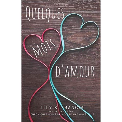 Quelques Mots D'amour