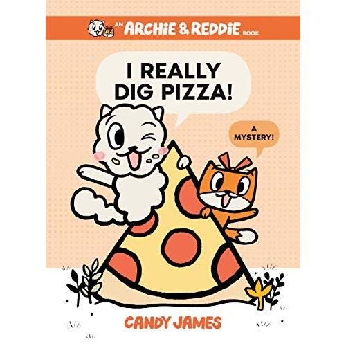 I Really Dig Pizza!