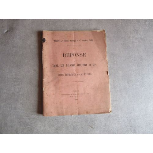 Affaire Le Blanc Georgi Contre Eiffel Reponse Mm Le Blanc Georgi A La Note Imprimee De M Eiffel Edition Ethiou 1890