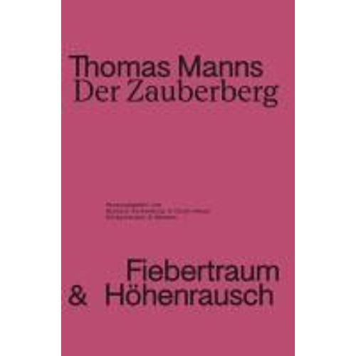 Thomas Manns Der Zauberberg