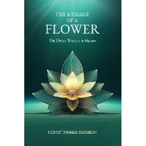 The Message Of A Flower (Annotated)