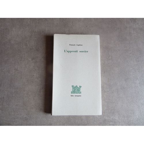 Francois Augieras.L'apprenti Sorcier Francois Augieras.L'apprenti Sorcier