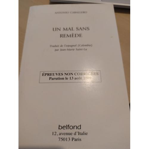 Un Mal Sans Remède Antonio Caballero Epeuves Non Corrigées Belfond