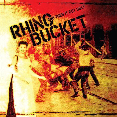 Rhino Bucket - And Then It Got Ugly [Vinyl] Clear Vinyl, Anniversary Ed, Digital