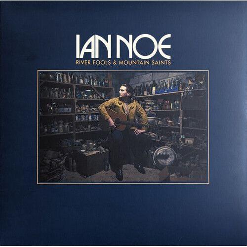 Ian Noe - River Fools And Mountain Saints [Vinyl]