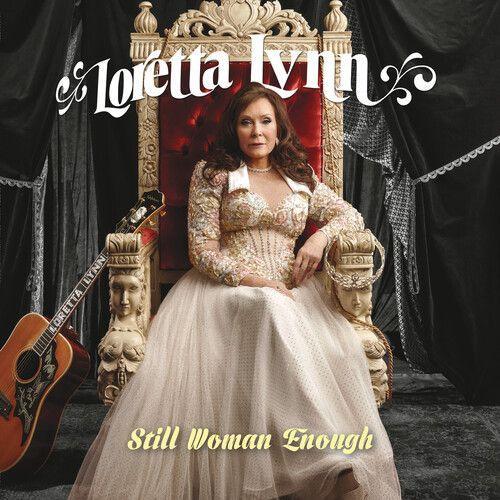 Loretta Lynn - Still Woman Enough [Vinyl] 150 Gram, Download Insert